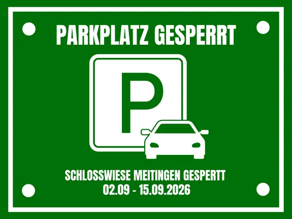 Parkplatz Schlosswiese gesperrt