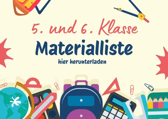 Materialliste für 5. und 6. Jahrgangsstufe